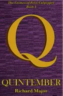 Quintember - The First Volume of the Misdemeanours of Dr Felix Culpepper