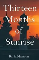 Treisprezece luni de răsărit de soare - Thirteen Months of Sunrise