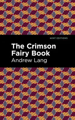 Cartea Zânelor Crimson - The Crimson Fairy Book