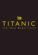 Titanic nava Magnificul Slipcase: Volumele unu și doi - Titanic Ship Magnificent Slipcase: Volumes One and Two