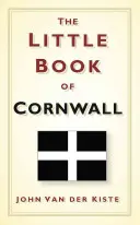 Mica carte a Cornwallului - The Little Book of Cornwall