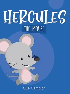 Șoarecele Hercule - Hercules the Mouse