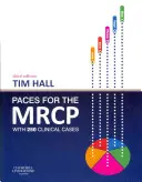 Paces for the MRCP: Cu 250 de cazuri clinice - Paces for the MRCP: With 250 Clinical Cases