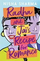 Rețeta pentru romantism a Radhei și a lui Jai - Radha and Jai's Recipe for Romance
