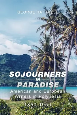 Rezidenți în paradis - Sojourners in Paradise