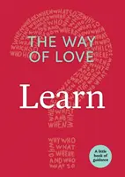 Calea iubirii: Învățați - The Way of Love: Learn