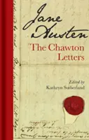 Jane Austen: Scrisorile Chawton - Jane Austen: The Chawton Letters