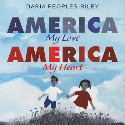 America, dragostea mea, America, inima mea - America, My Love, America, My Heart
