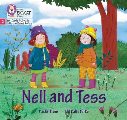Nell și Tess - Faza 2 - Nell and Tess - Phase 2