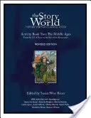 Story of the World, Vol. 2 Activity Book: History for the Classical Child: Evul Mediu - Story of the World, Vol. 2 Activity Book: History for the Classical Child: The Middle Ages