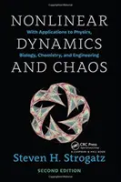 Nonlinear Dynamics and Chaos with Student Solutions Manual: Cu aplicații la fizică, biologie, chimie și inginerie, ediția a doua - Nonlinear Dynamics and Chaos with Student Solutions Manual: With Applications to Physics, Biology, Chemistry, and Engineering, Second Edition