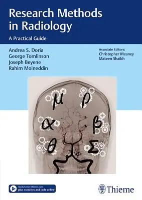 Metode de cercetare în radiologie: Un ghid practic - Research Methods in Radiology: A Practical Guide