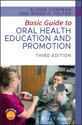 Ghid de bază pentru educația și promovarea sănătății orale - Basic Guide to Oral Health Education and Promotion