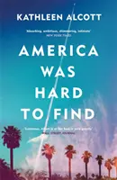 America a fost greu de găsit - America Was Hard to Find