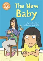 Campion la lectură: Bebelușul cel nou - Lectura independentă Portocaliu 6 - Reading Champion: The New Baby - Independent Reading Orange 6