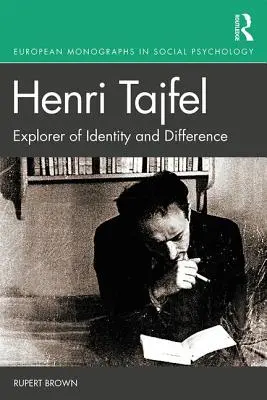 Henri Tajfel: Explorator al identității și diferenței - Henri Tajfel: Explorer of Identity and Difference
