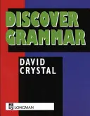 Descoperiți gramatica - Discover Grammar