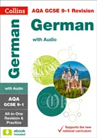 AQA GCSE 9-1 German All-in-One Complete Revision and Practice - Ideal pentru învățarea acasă, 2022 și 2023 Examene - AQA GCSE 9-1 German All-in-One Complete Revision and Practice - Ideal for Home Learning, 2022 and 2023 Exams
