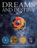 Vise și destin: Interpretarea viselor, rune, tarot, I Ching - Dreams and Destiny: Dream Interpretation, Runes, Tarot, I Ching