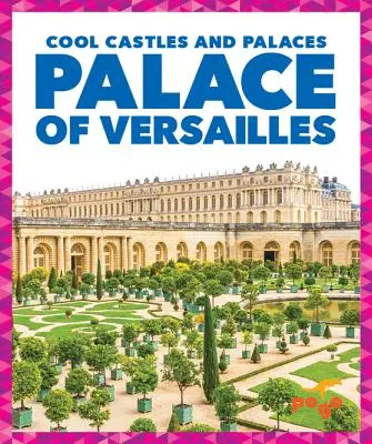 Palatul Versailles - Palace of Versailles