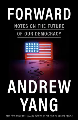 Înainte: Note privind viitorul democrației noastre - Forward: Notes on the Future of Our Democracy
