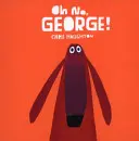 Oh, nu, George! - Oh No, George!