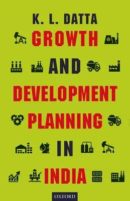 Planificarea creșterii și dezvoltării în India - Growth and Development Planning in India