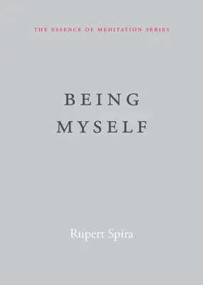 A fi eu însumi - Being Myself