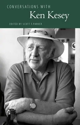 Conversații cu Ken Kesey - Conversations with Ken Kesey