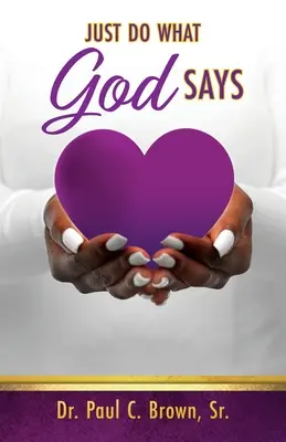 Fă doar ceea ce spune Dumnezeu - Just Do What God Says