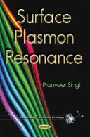 Rezonanța plasmonilor de suprafață - Surface Plasmon Resonance