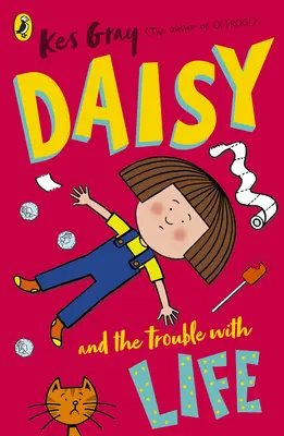 Daisy și problemele cu viața - Daisy and the Trouble with Life