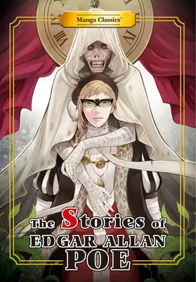 Manga Classics Povestirile lui Edgar Allan Poe: Ediție nouă - Manga Classics Stories of Edgar Allan Poe: New Edition