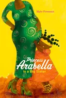 Prințesa Arabella este o soră mai mare - Princess Arabella is a Big Sister