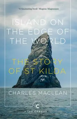 Island on the Edge of the World: Povestea St Kilda - Island on the Edge of the World: The Story of St Kilda