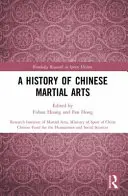 O istorie a artelor marțiale chinezești - A History of Chinese Martial Arts