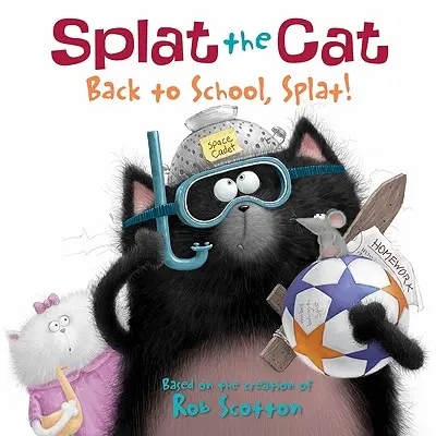 Splat the Cat: Înapoi la școală, Splat! - Splat the Cat: Back to School, Splat!