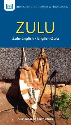 Zulu-engleză/ engleză-zulu Dictionary & Phrasebook - Zulu-English/ English-Zulu Dictionary & Phrasebook