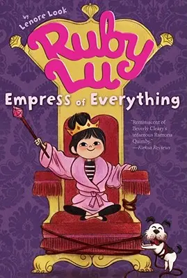 Ruby Lu, împărăteasa a tot - Ruby Lu, Empress of Everything