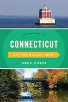 Connecticut Off the Beaten Path(r): Descoperă-ți distracția - Connecticut Off the Beaten Path(r): Discover Your Fun