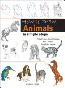 Cum să desenezi animale: În pași simpli - How to Draw Animals: In Simple Steps