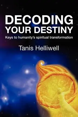 Decodarea destinului tău: Cheile transformării spirituale a umanității - Decoding Your Destiny: Keys to Humanity's Spiritual Transformation