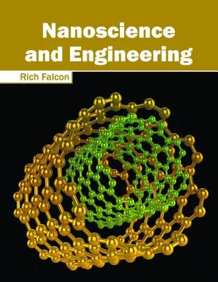 Nanoștiință și inginerie - Nanoscience and Engineering