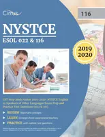 NYSTCE ESOL 022 & 116 CST Prep Ghid de studiu 2019-2020: NYSTCE English to Speakers of Other Languages Exam Prep and Practice Test Questions (Pregătire pentru examen și întrebări practice pentru examen) - NYSTCE ESOL 022 & 116 CST Prep Study Guide 2019-2020: NYSTCE English to Speakers of Other Languages Exam Prep and Practice Test Questions