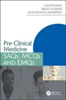Medicină preclinică: Saqs, McQs și Emqs - Pre-Clinical Medicine: Saqs, McQs and Emqs