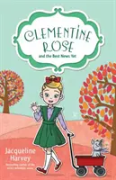 Clementine Rose și cele mai bune vești de până acum, volumul 15 - Clementine Rose and the Best News Yet, Volume 15