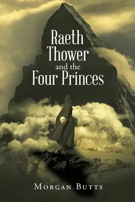 Raeth Thower și cei patru prinți - Raeth Thower and the Four Princes