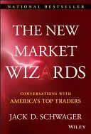 Noul Market Wizards: Conversații cu cei mai buni traderi americani - The New Market Wizards: Conversations with America's Top Traders