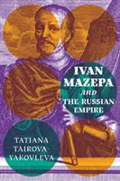 Ivan Mazepa și Imperiul Rus - Ivan Mazepa and the Russian Empire