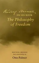 Rudolf Steiner despre cartea sa Filosofia libertății